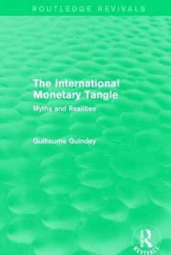 The International Monetary Tangle - Guindey, Guillaume