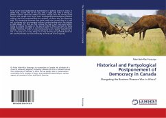 Historical and Partyological Postponement of Democracy in Canada - Fossungu, Peter Ateh-Afac