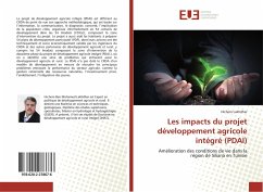 Les impacts du projet développement agricole intégré (PDAI) - Lakhdhar, Hichem