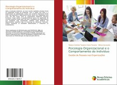 Psicologia Organizacional e o Comportamento do Indivíduo - Tavares, Robson Antônio Tavares costa;Assunção, Aléxia