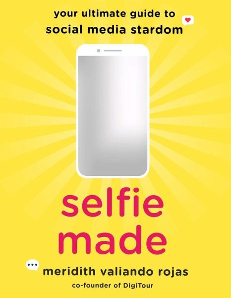 Selfie Made (eBook, ePUB) Selfie Made (eBook, ePUB)