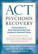 ACT for Psychosis Recovery (eBook, ePUB) - Bild 1