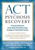 ACT for Psychosis Recovery (eBook, ePUB)