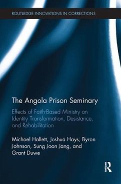 The Angola Prison Seminary - Hallett, Michael; Hays, Joshua; Johnson, Byron; Jang, Sung; Duwe, Grant