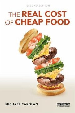 The Real Cost of Cheap Food - Carolan, Michael