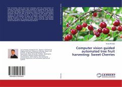 Computer vision guided automated tree fruit harvesting: Sweet Cherries