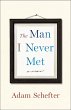 The Man I Never Met (eBook, ePUB) - Bild 1