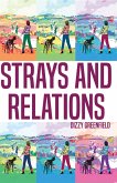 Strays and Relations (eBook, ePUB)