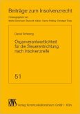 Organverantwortlichkeit für die Steuerentrichtung nach Insolvenzreife (eBook, ePUB)