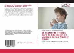 El Teatro de Titeres para la Educación en Valores de los Niños y Niñas - Ramírez Ruiz, Erika M.;Muyulema E., Richard N.