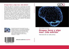 Drogas Sexo y algo mas .2da edición