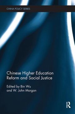 Chinese Higher Education Reform and Social Justice