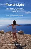 Travel Light in Bosnia, Croatia & Venice (eBook, ePUB)