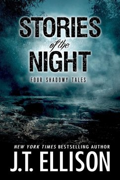 Stories of the Night ((a short story bundle), #2) (eBook, ePUB) - Ellison, J. T.