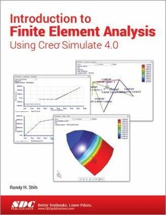 Introduction to Finite Element Analysis Using Creo Simulate 4.0 - Shih, Randy