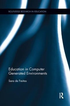 Education in Computer Generated Environments - de Freitas, Sara
