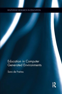 Education in Computer Generated Environments - de Freitas, Sara