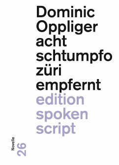 acht schtumpfo züri empfernt (eBook, ePUB) - Oppliger, Dominic