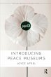 Introducing Peace Museums - Bild 1