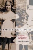 Remembering Ruth (eBook, ePUB) Remembering Ruth (eBook, ePUB)