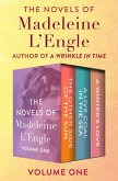 The Novels of Madeleine L'Engle Volume One (eBook, ePUB)