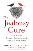 Jealousy Cure (eBook, ePUB) Jealousy Cure (eBook, ePUB)