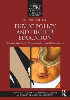 Public Policy and Higher Education - St John, Edward P; Daun-Barnett, Nathan J; Moronski-Chapman, Karen M