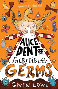 Cover Alice Dent and the Incredible Germs (eBook, ePUB)