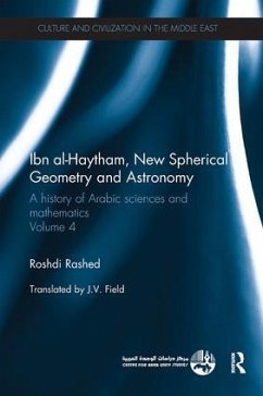Ibn al-Haytham, New Astronomy and Spherical Geometry - Rashed, Roshdi