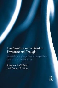 The Development of Russian Environmental Thought - Oldfield, Jonathan; Shaw, Denis