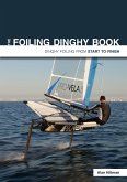 The Foiling Dinghy Book (eBook, ePUB)