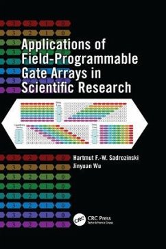 Applications of Field-Programmable Gate Arrays in Scientific Research - Sadrozinski, Hartmut F -W; Wu, Jinyuan