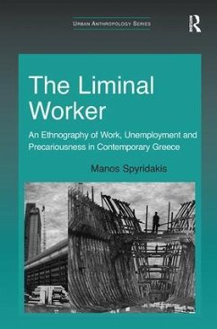 The Liminal Worker - Spyridakis, Manos