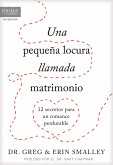 Una pequeña locura llamada matrimonio (eBook, ePUB)