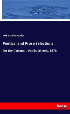 Poetical and Prose Selections - Peaslee, John Bradley