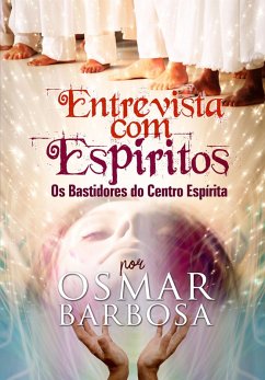 Entrevista com Espíritos (eBook, ePUB) - Barbosa, Osmar