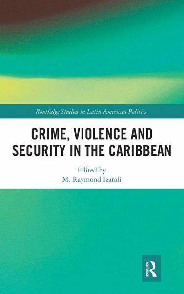 Crime, Violence and Security in the Caribbean