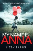My Name is Anna (eBook, ePUB)