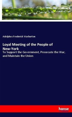 Loyal Meeting of the People of New-York
