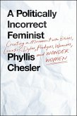 A Politically Incorrect Feminist (eBook, ePUB)