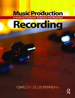 Music Production: Recording - Lellis, Carlos