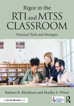 Rigor in the RTI and MTSS Classroom - Blackburn, Barbara R; Witzel, Bradley Steven