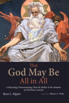 That God May Be All in All - Rippee, Ryan L.