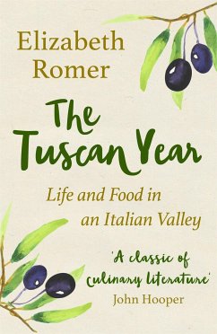 The Tuscan Year - Romer, Elizabeth