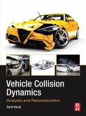 Vehicle Collision Dynamics (eBook, ePUB) Vehicle Collision Dynamics (eBook, ePUB)