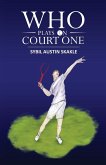 Who Plays on Court One
