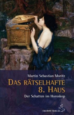 Das rätselhafte 8. Haus - Moritz, Martin Sebastian