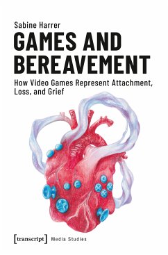 Games and Bereavement (eBook, PDF) - Harrer, Sabine