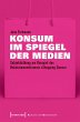 Konsum im Spiegel der Medien (eBook,... - Bild 1