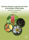 Common Grasses, Legumes and Forbs of the Eastern United States (eBook, ePUB)